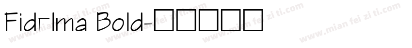 Fidelma Bold字体转换